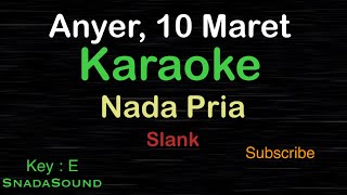 Download lagu ANYER 10 MARET-Slank|KARAOKE NADA PRIA​⁠ -Male-Cowok-Laki-laki@ucokku mp3