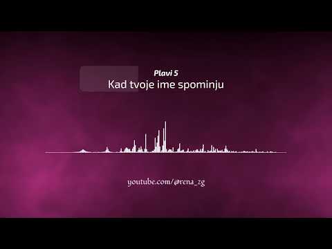 Plavi 5 - Kad tvoje ime spominju (1998)