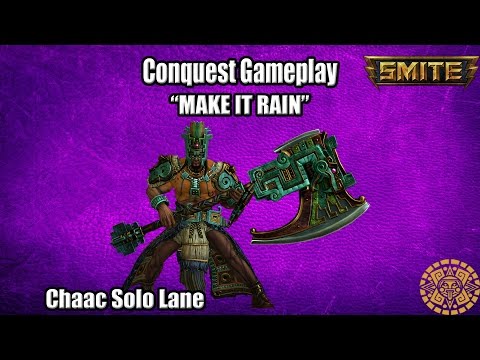 SMITE: Conquest w/ Chaac "MAKE IT RAIN"