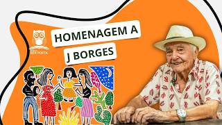 Quem Foi J Borges - Curiosidades do Corujito