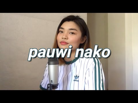 pauwi nako
