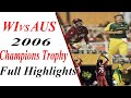 West Indies vs Australia | 2006 champions trophy | 10th Match