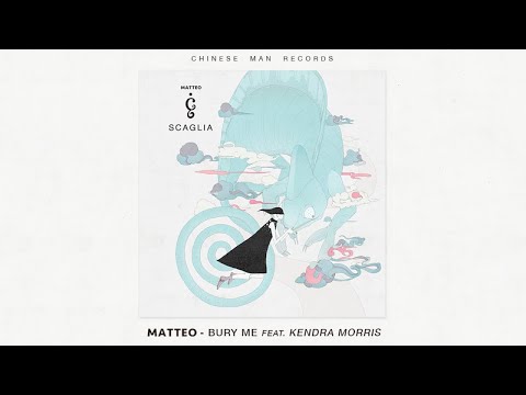 Matteo (ft. Kendra Morris) - Bury Me