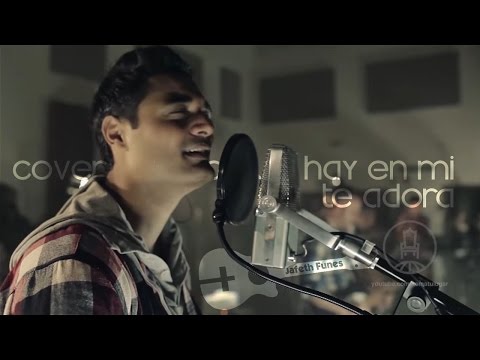 #7 Cover Todo lo que hay en mi te adora - Toma tu lugar y Marcos Brunet Guitarra electroacustica