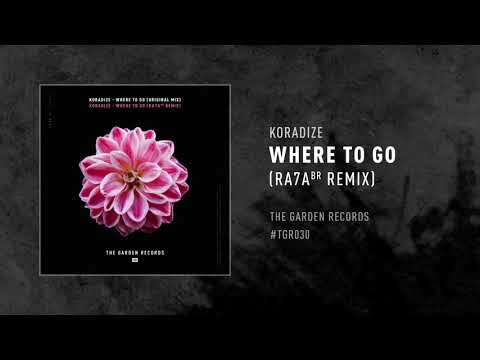 Koradize - Where To Go (RA7A (BR) remix)