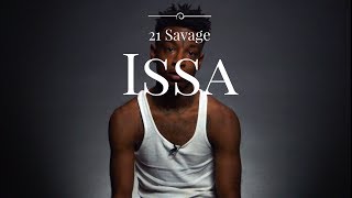 21 Savage-Issa  Ft.Young Thug Drake