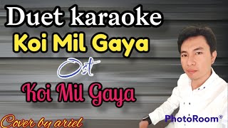 Download lagu KOI MIL GAYA || Koi Mil Gaya || KARAOKE DUET TANPA VOCAL CEWEK || mp3