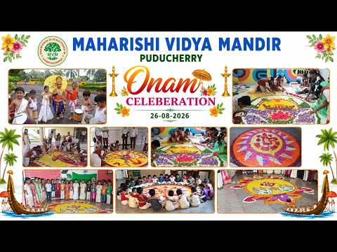 MAHARISHI VIDYA MANDIR PUDUCHERRY – ONAM CELEBRATION 2026