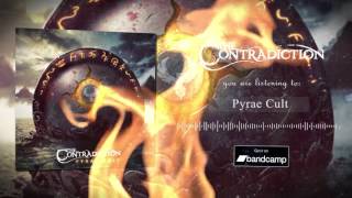 Video The Contradiction - Pyrae Cult [Official Streaming]