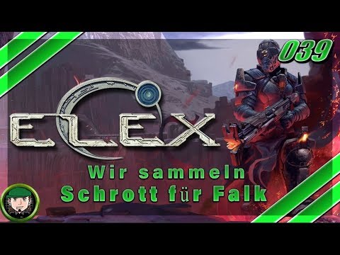 Elex ⚔ #39 [GAMEPLAY GERMAN] Wir sammeln Schrott für Falk | LET´S PLAY ELEX 2018 DEUTSCH