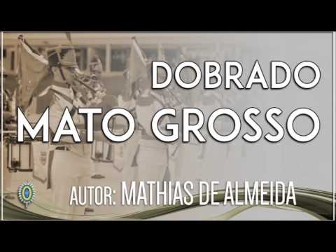 Dobrado Mato Grosso, de Mathias de Almeida