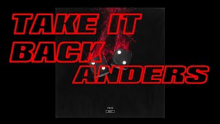 anders - Take It Back (Audio)