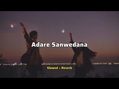 Adare Sanwedana|ආදරේ සංවේදනා|Slowed+Reverb|Mood Music LK