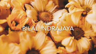 Download lagu Bila - Bilal Indrajaya mp3