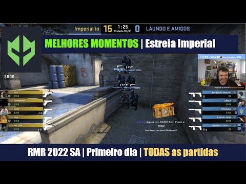 Last dance - Imperial | Melhores momentos | Primeiro dia | RMR 2022 SA | Todas as partidas | Estreia