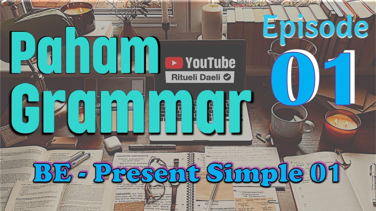 Eps 1 - Learn English Grammar for Beginners: to be for present simple 01