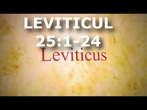 Leviticul 25:1-24 | Itinerar Biblic | Episodul 200