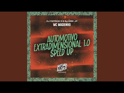 Automotivo Extradimensional 1.0 (Speed UP)