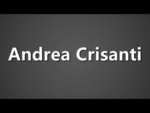 How To Pronounce Andrea Crisanti