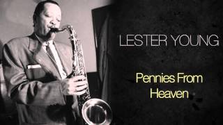 Lester Young - Pennies From Heaven