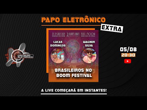 #018 Brasileiros no Boom Festival no Papo Eletrônico