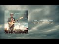 Will Kimbrough “For The Life of Me” (Official Audio)