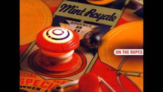 Mint Royale - Diagonal Girl