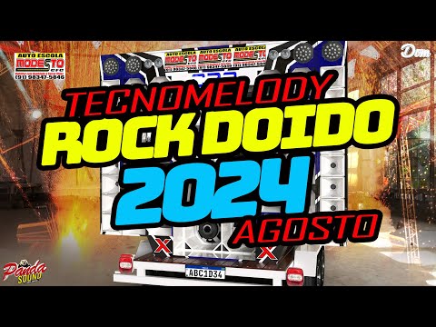MELODY 2024 -  ROCK DOIDO - AGOSTO - SÓ FÉ - O PANDA SOUND