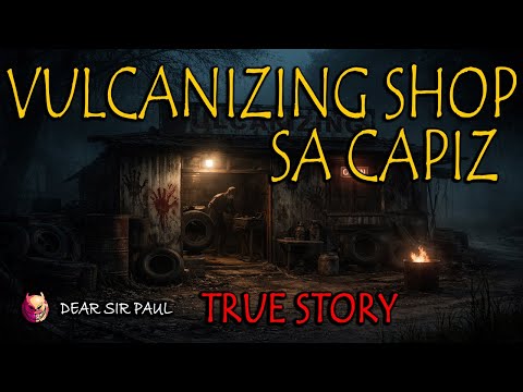 VULCANIZING SHOP SA CAPIZ - TRUE STORY
