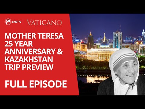 Vaticano - 2022-09-11 - Mother Teresa 25 Year Anniversary & Kazakhstan Trip Preview