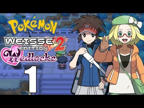 Let's Play Pokemon Weiß 2 [Wedlocke/BLIND] Part 1 : Love is in the air !