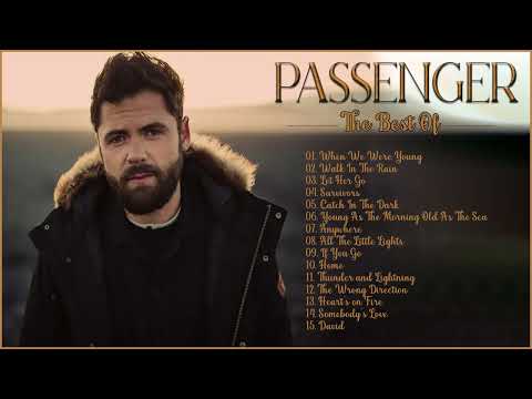 Passenger Songs Collection 2022 - Passenger Greatest Hits - Best Songs Playlist