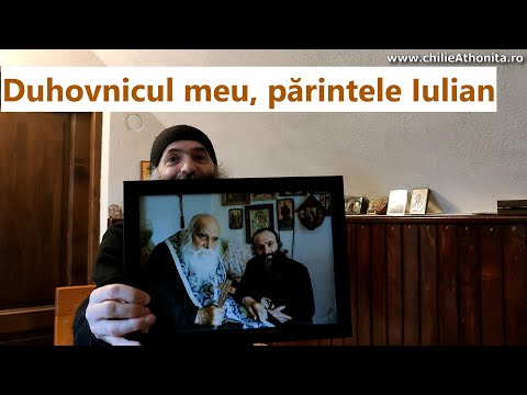 Duhovnicul meu, părintele Iulian - părintele Pimen Vlad