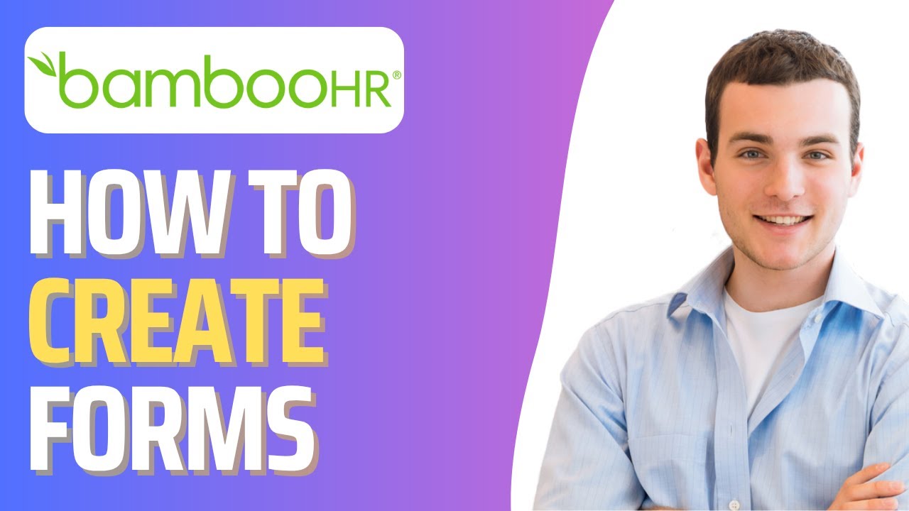 How To Create A BambooHR Form (Full 2026 Guide)