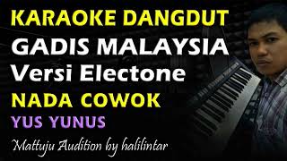 Download lagu Karaoke Dangdut Gadis Malaysia || Nada Cowok mp3