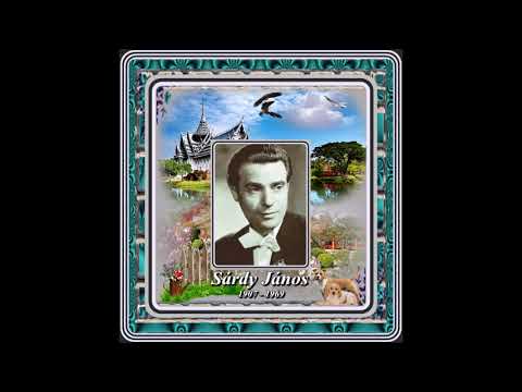 Sárdy János : Már ezután úgy élem világom