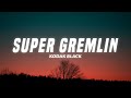 Kodak Black Super Gremlin Lyrics