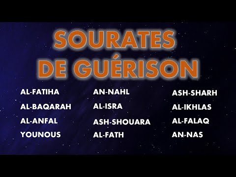 LES SOURATES DE GUÉRISON - À ÉCOUTER TOUS LES JOURS POUR UN EFFET RAPIDE ET EFFICACE INCHAA ALLAH