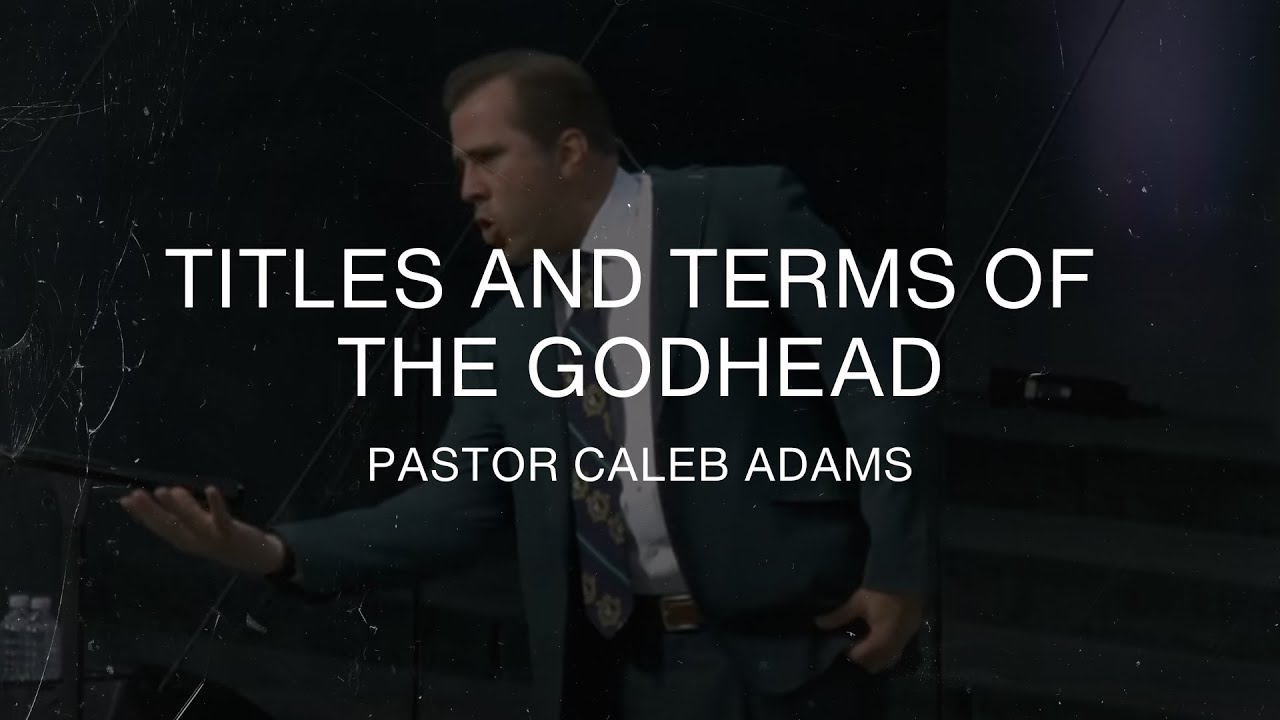Titles and Terms of the Godhead