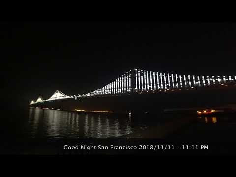 Good Night San Francisco 2018/11/11 - 11:11 PM
