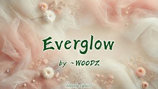 Download lagu EVERGLOW ~ by woodz Lyrics mp3