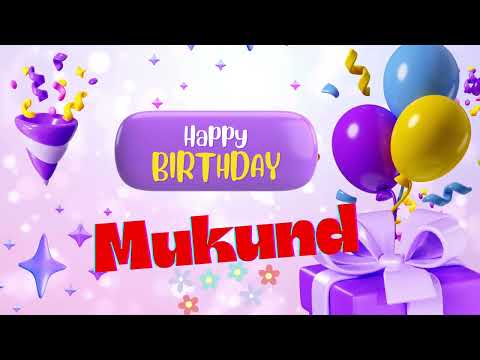 Happy birthday Mukund #Mukund#happybirthdaysong #birthday #birthdaysong#song #love