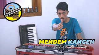 Download lagu Mendem Kangen_Cover Tanpa Kendang mp3