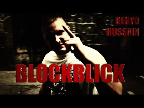Blockblick - Benyo Hussain (VIDEO SCHÄLSICK MIXTAPE)