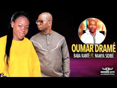 BABA KANTÉ Feat. NAMYA SIDIBÉ - OUMAR DRAMÉ