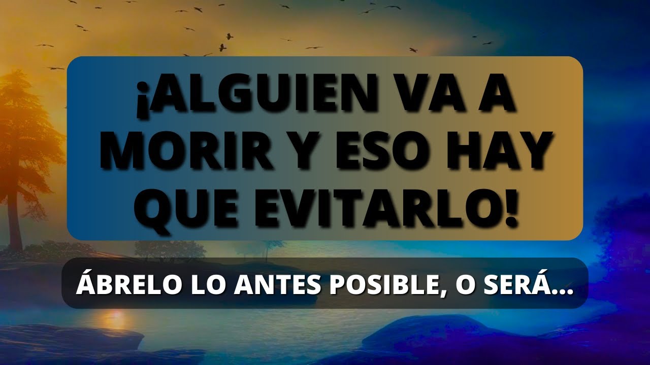 🛑 ¡URGENTE! Dios Dice Que Esta A Punto De Suceder... 😨Será Una Tragedia En Esta Vida... ¡NO SALTES!