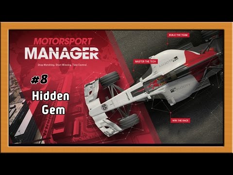 "Motorsport Manager Ep. 8 Career: Hidden Gem"