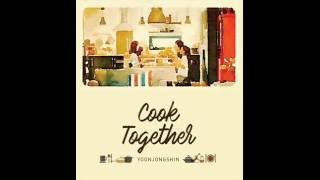 [Single] Yoon Jong Shin – Cook Together