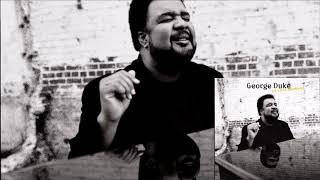Love Songs ♫ George Duke