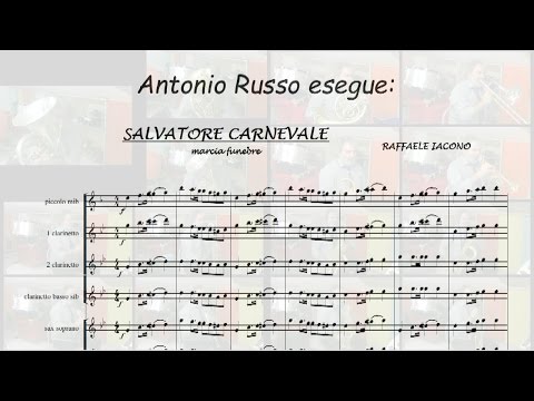 Antonio Russo esegue: Salvatore Carnevale, Marcia Funebre del M° Raffaele Iacono